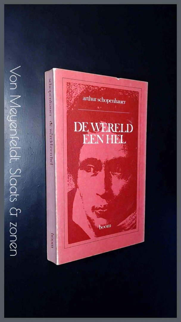 Schopenhauer, Arthur - De wereld een hel