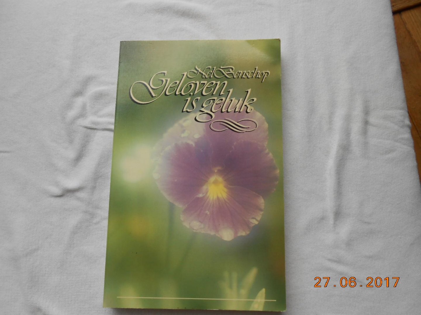 Benschop, N. - Geloven is geluk / druk 1