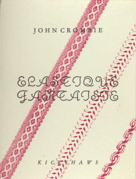 Crombie, John. - Élastique fantaisie.