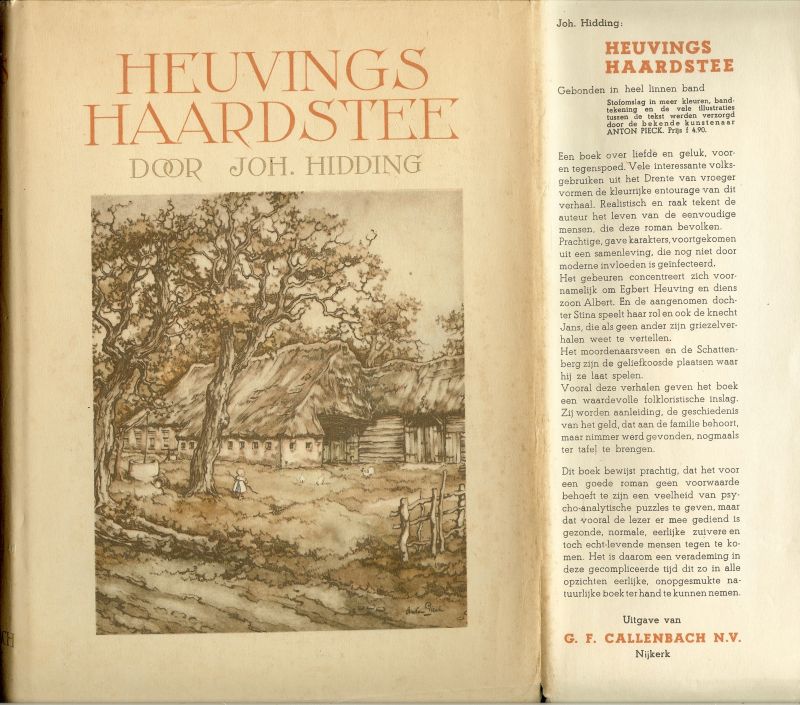 Hidding, Joh. - Heuvings Haardstee met prachtige illustraties van Anton Piek, het is een roman uit het oude Drenthe