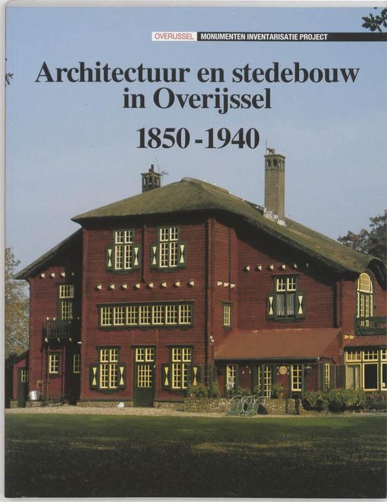 B. Lamberts - Architectuur en stedebouw in Overijssel 1850-1940