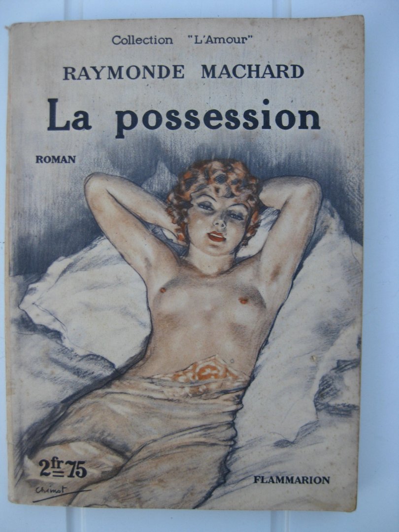 Machard, Raymonde - La possession.