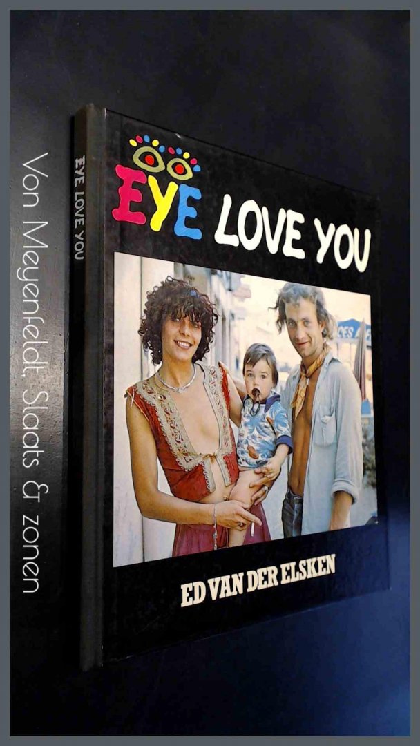 Elsken, Ed Van Der - Eye love you
