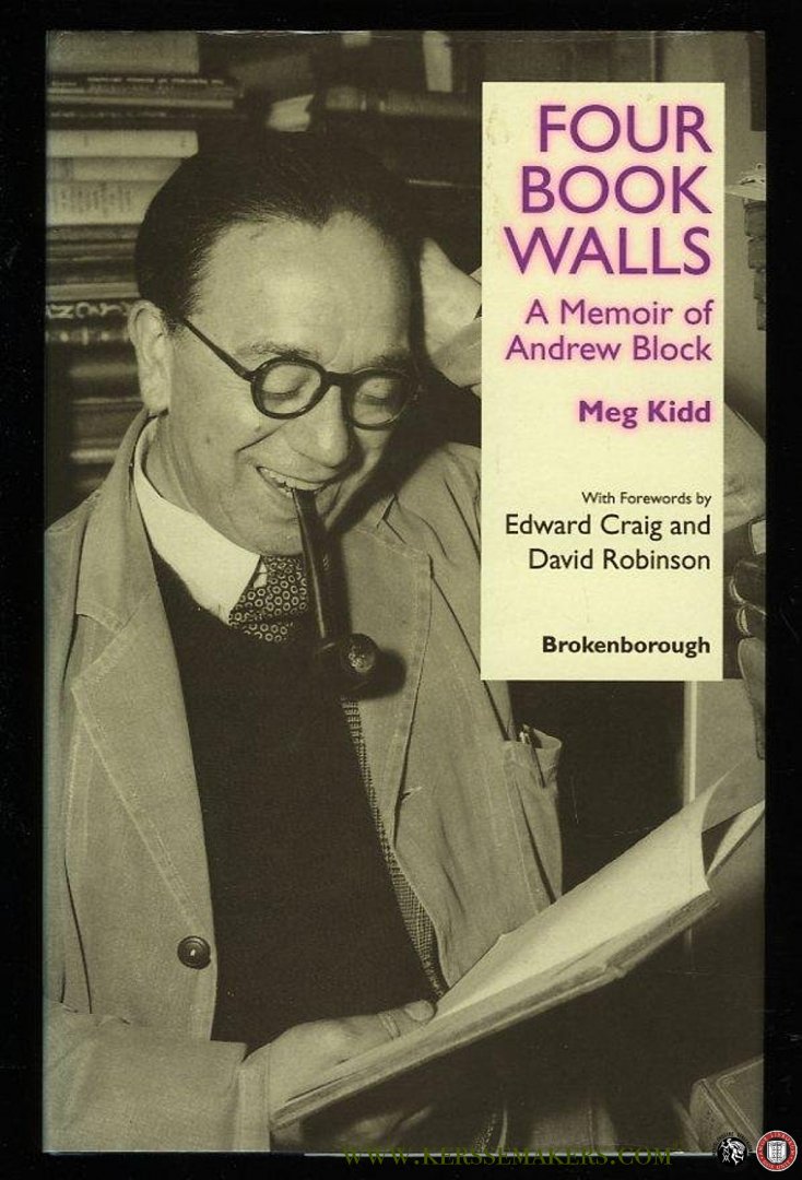 KIDD, Meg - Four Book Walls. A Memoir of Andrew Block.