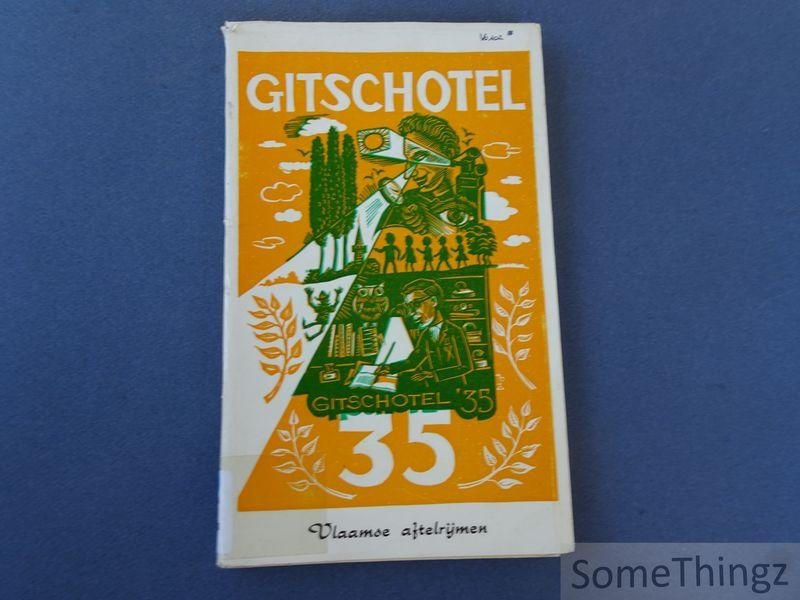 Renaat van der Linden, Fr. Sillis., Ferdi van de Vijver. - Gitschotel 35. Vlaamse aftelrijmen. / Bibliografie van Ferdi van de Vijver.