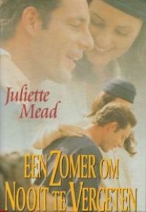 Mead, Juliette - Een zomer om nooit te vergeten