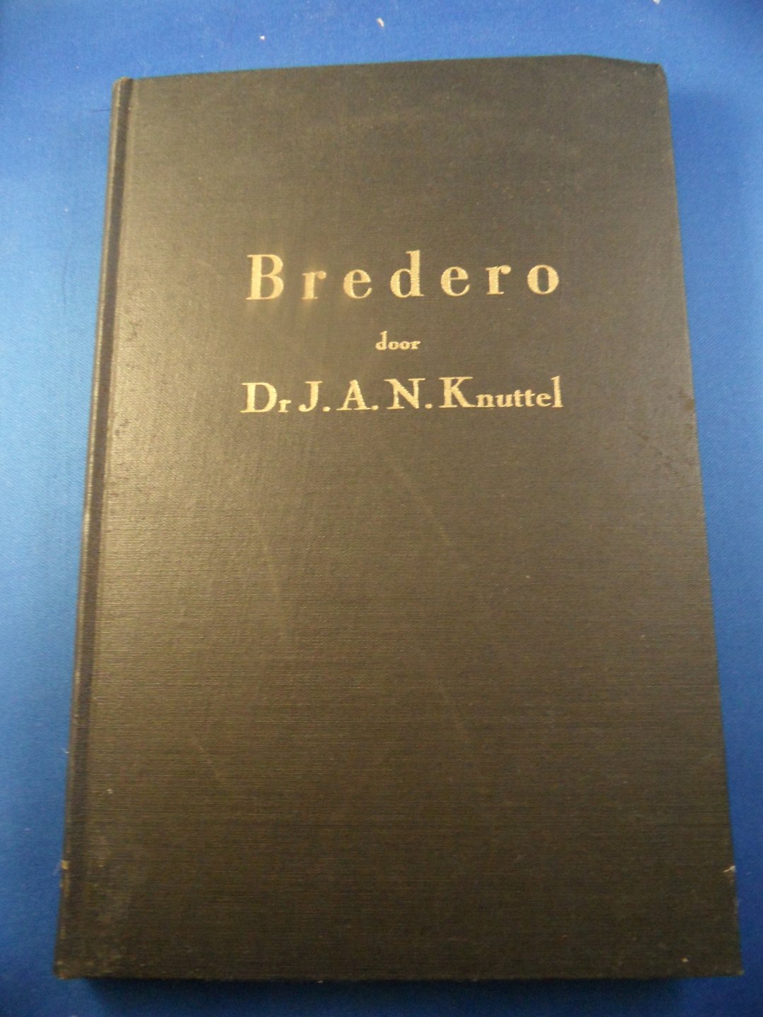 Knuttel, dr. J.A.N. - Bredero