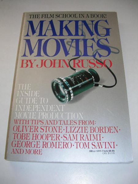 Russo, John - Making movies; the inside guide to independent movie production