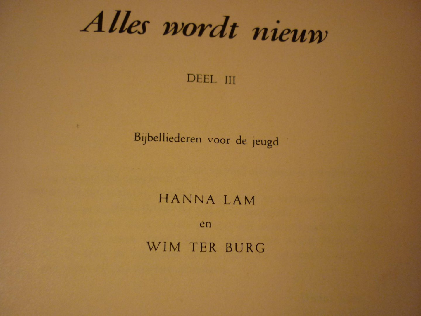 Lam; Hanna en Wim ter Burg - Alles wordt nieuw - Deel III (Klavarskribo)