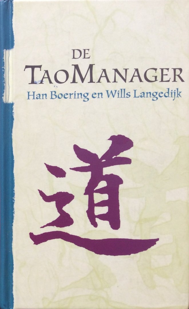 Boering, Han en Wills Langedijk - De TaoManager [Tao manager]