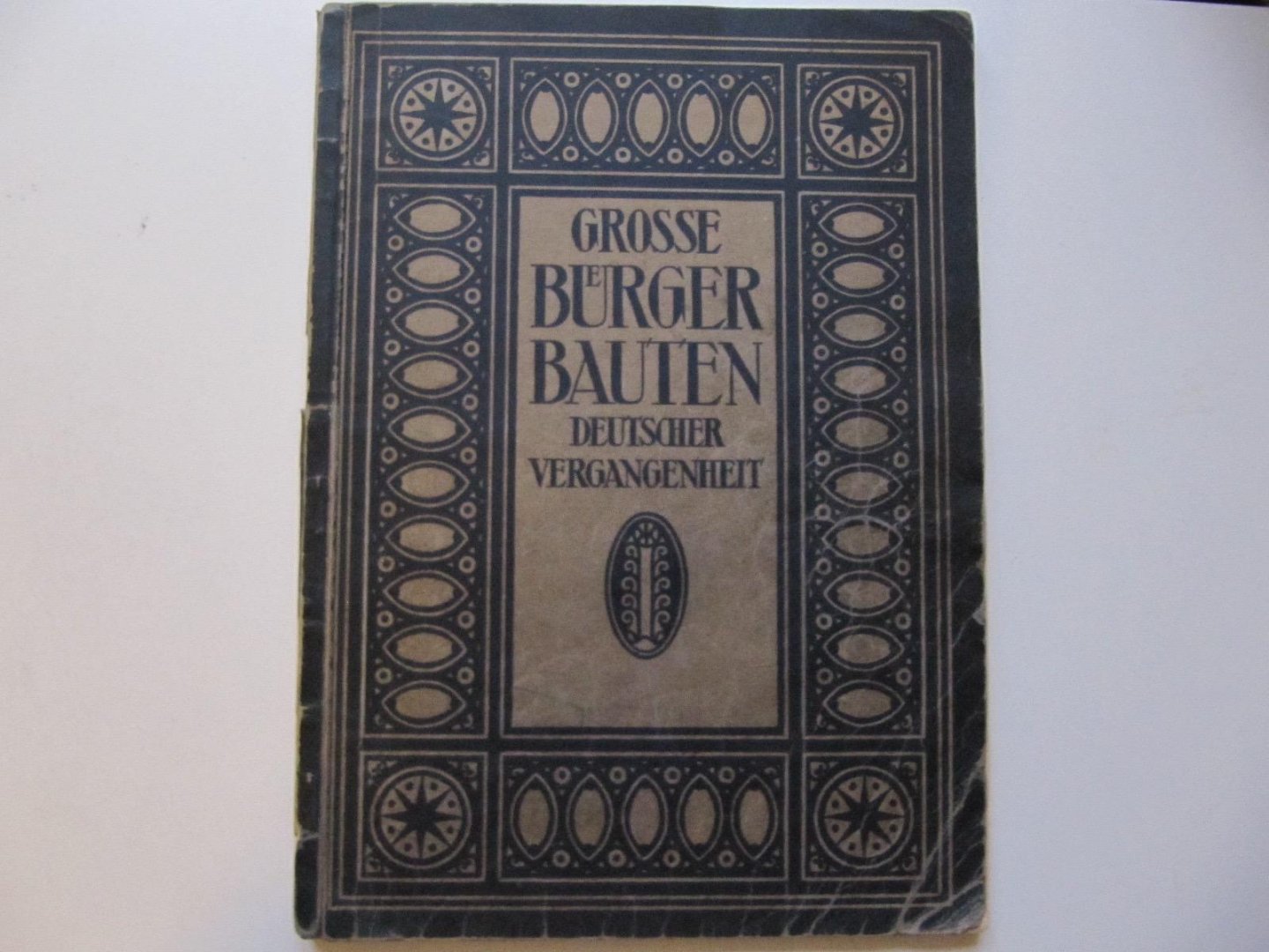 Redactie - Grosse Bürgerbauten aus vier Jahrhunderten Deutscher Vergangenheit