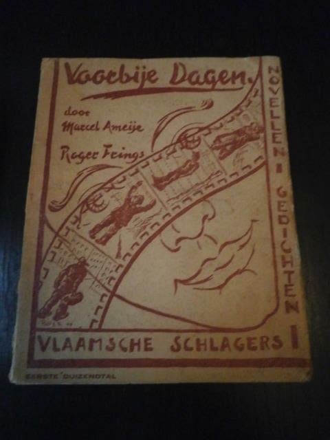 Marcel Ameije/Roger Frings - Voorbije Dagen. Novellen - Gedichten - Vlaamse Schlagers