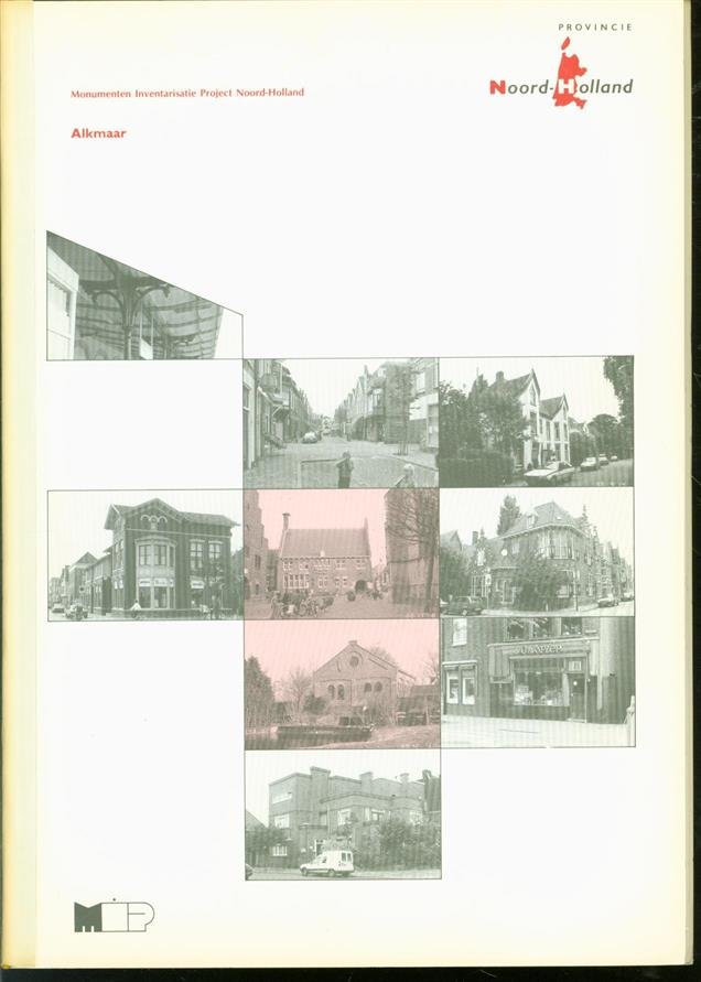 E van der Kleij - Alkmaar : gemeentebeschrijving  ( M.I.P. Monumenten inventarisatieproject Noord Holland )