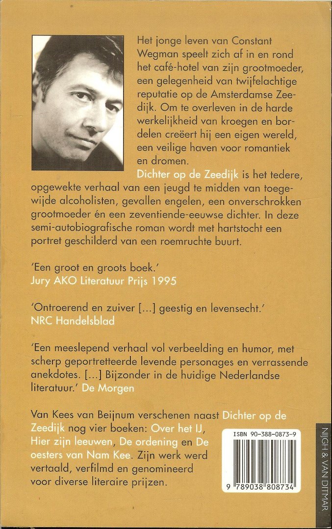 Beijnum, K. van  Omslag Ron van Roon   Fotoomslag Jaap Vrenegoor  Foto auteur Johan de Boer - Dichter op de Zeedijk