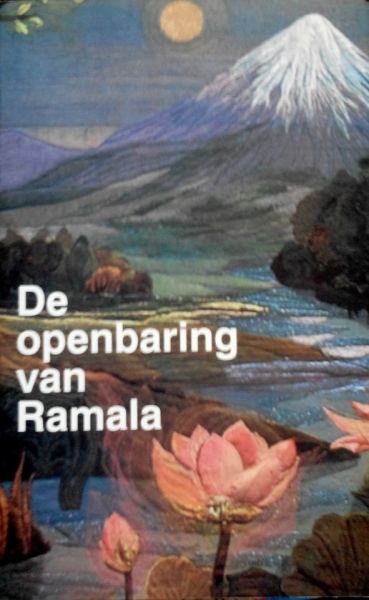 Ramala Centre . ; vertaling door Loeki Berghof en Rob Knoppen . [ Isbn 9789020254471 ] - De  Openbaring  van  Ramala . ( Bewustzijnsverruiming . ) Velen van ons hebben vragen waar de kerk, de wetenschap noch de politiek antwoord op kunnen geven. Het zijn de vragen naar de zin en bedoeling van het leven, naar de toekomst van de wereld -