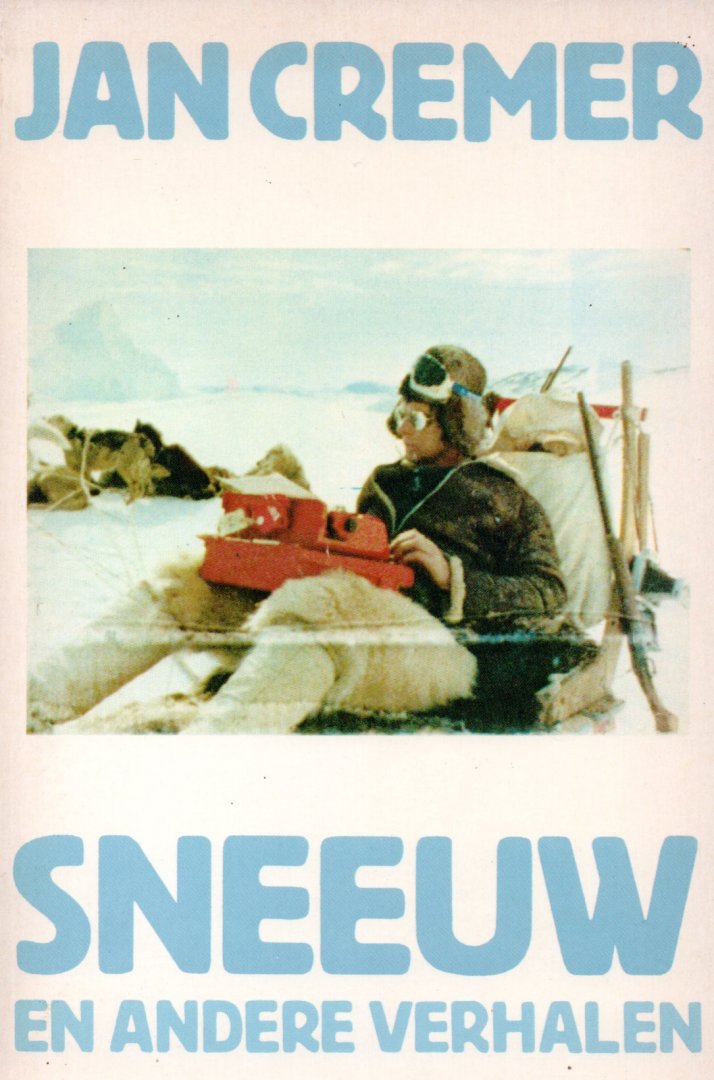 Cremer Jan - Sneeuw en andere verhalen