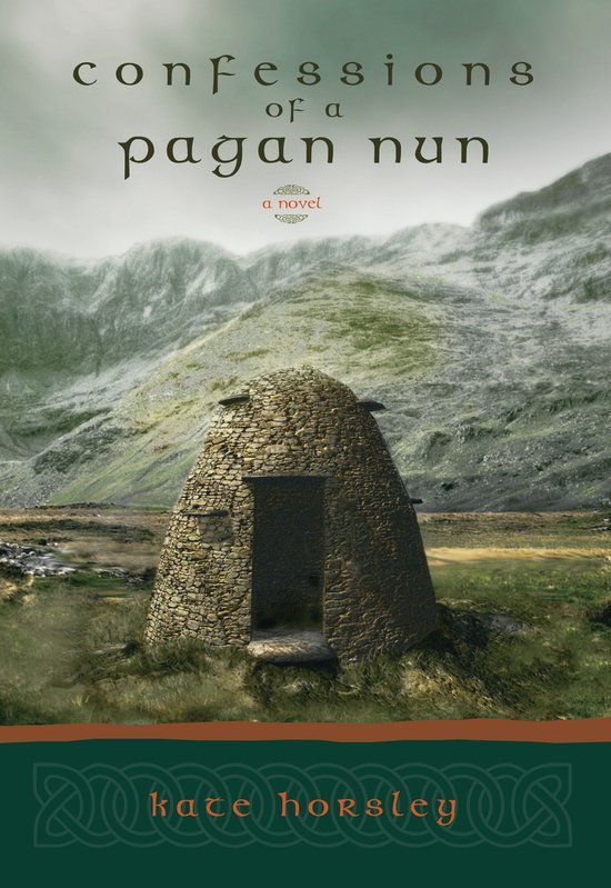 Confessions of a Pagan Nun / A Novel