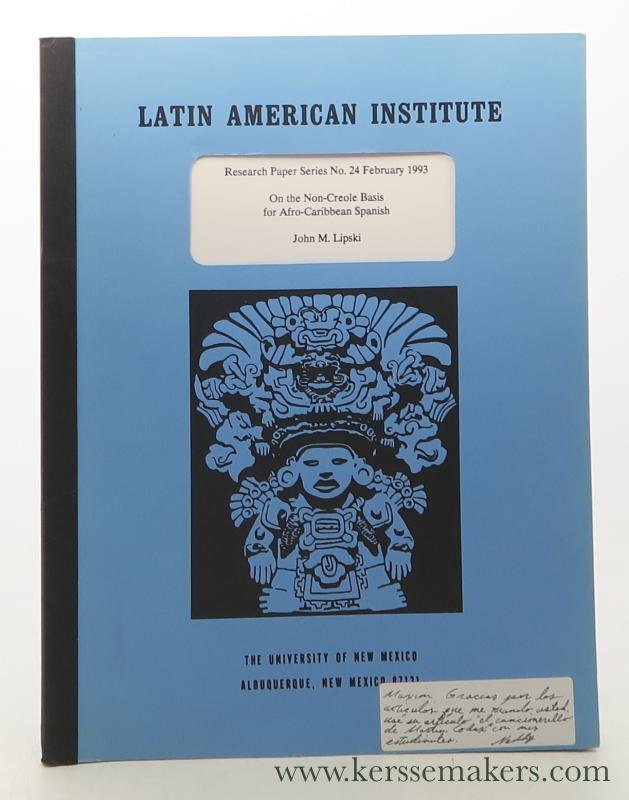 Lipski, John M. - On the Non-Creole Basis for Afro-Caribbean Spanish. Research Paper Series No. 24 February 1993.