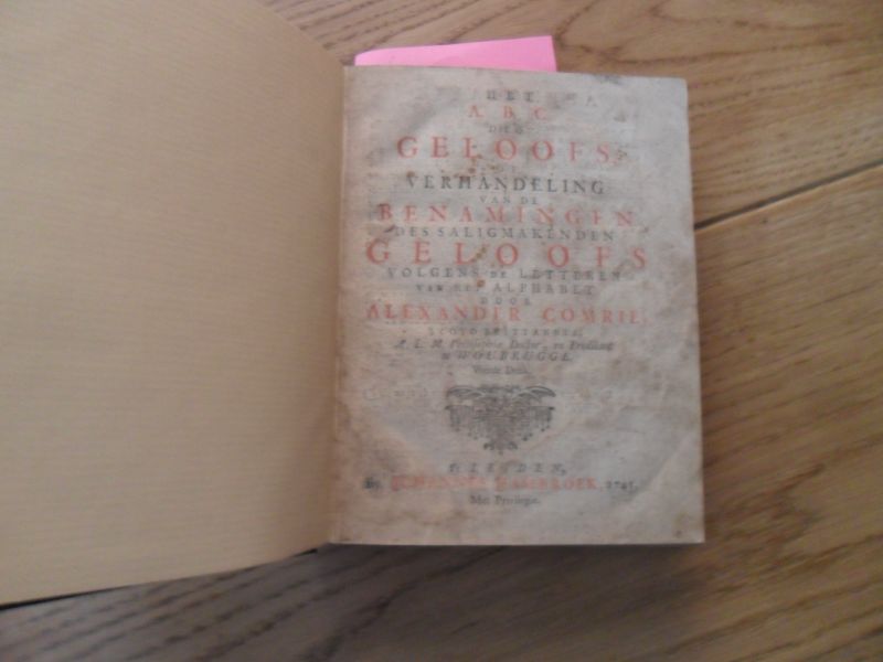 Comrie Alexander - Het ABC des Geloofs / Verzameling van Leerredenen