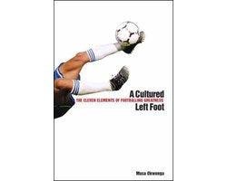 Musa Okwonga - A Cultured Left Foot
