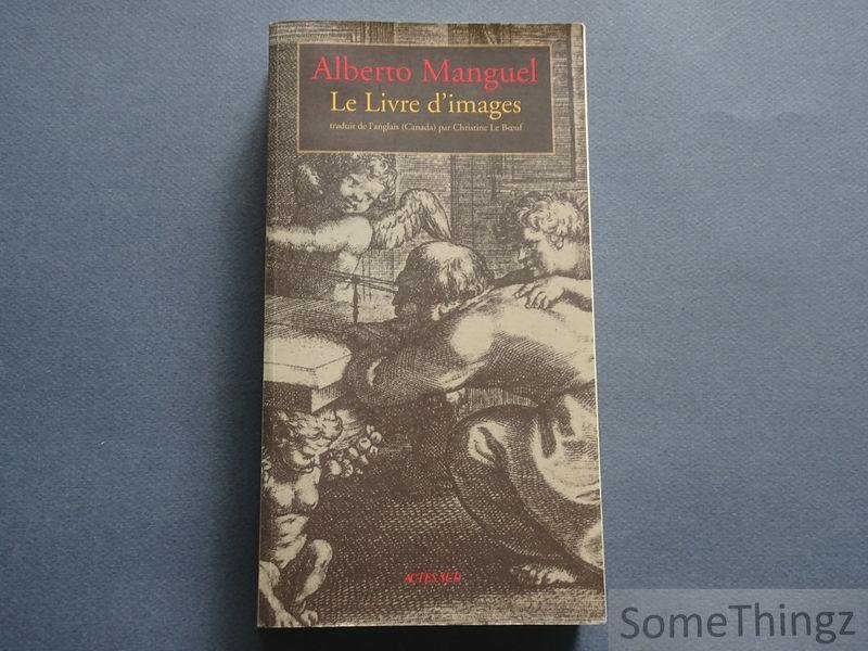 Alberto Manguel. - Le livre d'images