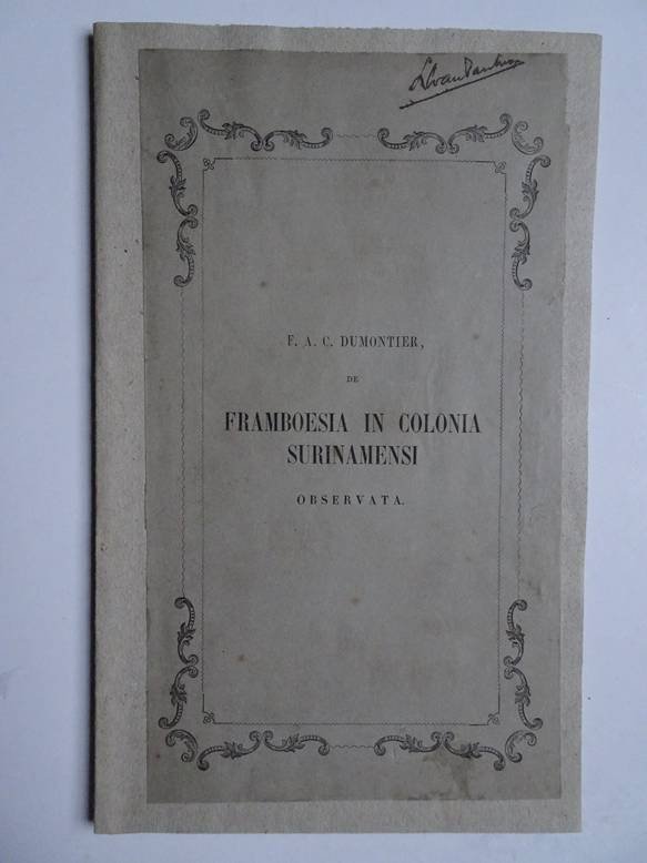 Dumontier, F.A.C.. - Framboesia in colonia Surinamensi.