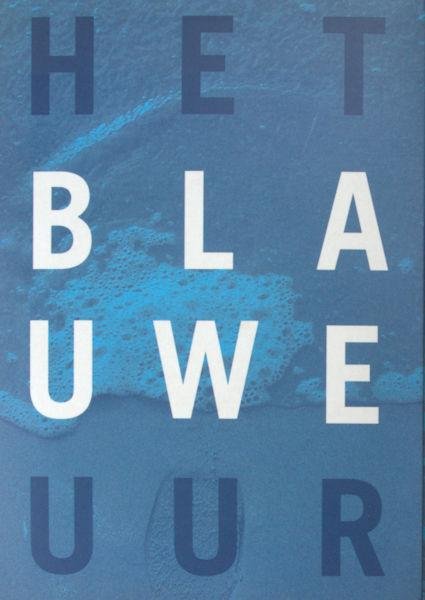 Moormann, George (red.). - Het blauwe uur.