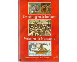 Landelijk Beraad Stedenbanden Nederland - Nicaragua (samenstelling) - De koning en de indiaan
