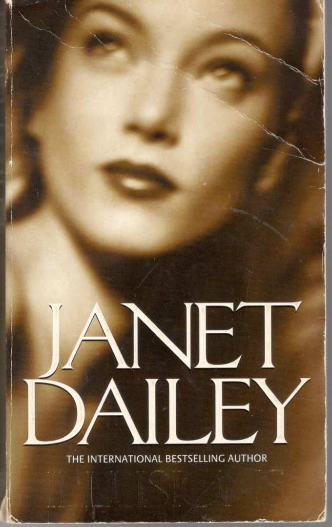 Dailey, Janet - illusions   /   engelstalig