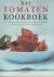 France, Christine - Het tomaten kookboek - Het onmisbare handboek met een uitgebreide beschrijving van verschillende soorten tomaten en meer dan 160 verrukkelijke recepten
