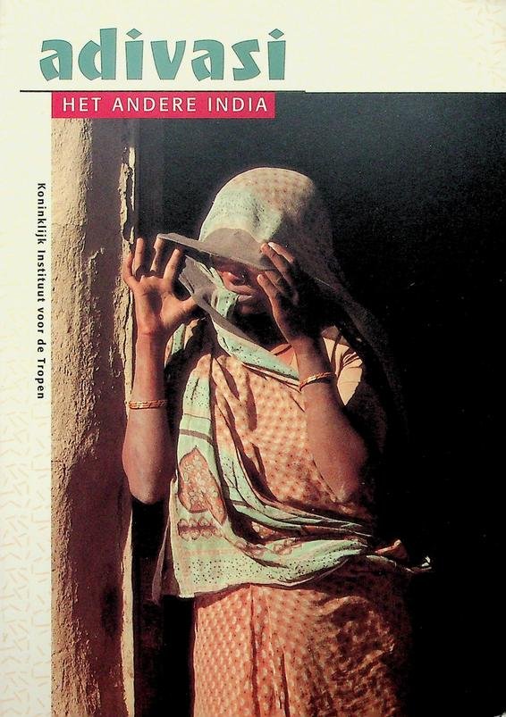 Cowan, Frits [red.] - Adivasi, het andere India