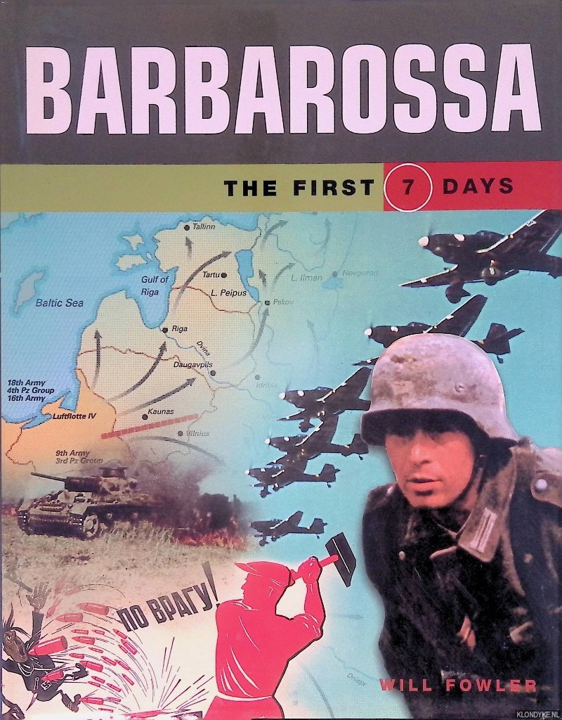 Fowler, Will - Barbarossa: the First 7 Days