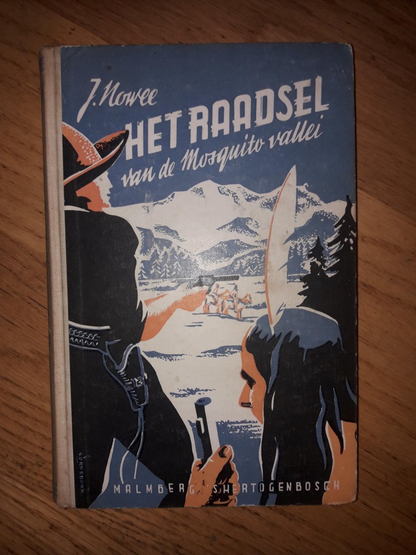 Nowee, P. - Het raadsel van de mosquito vallei