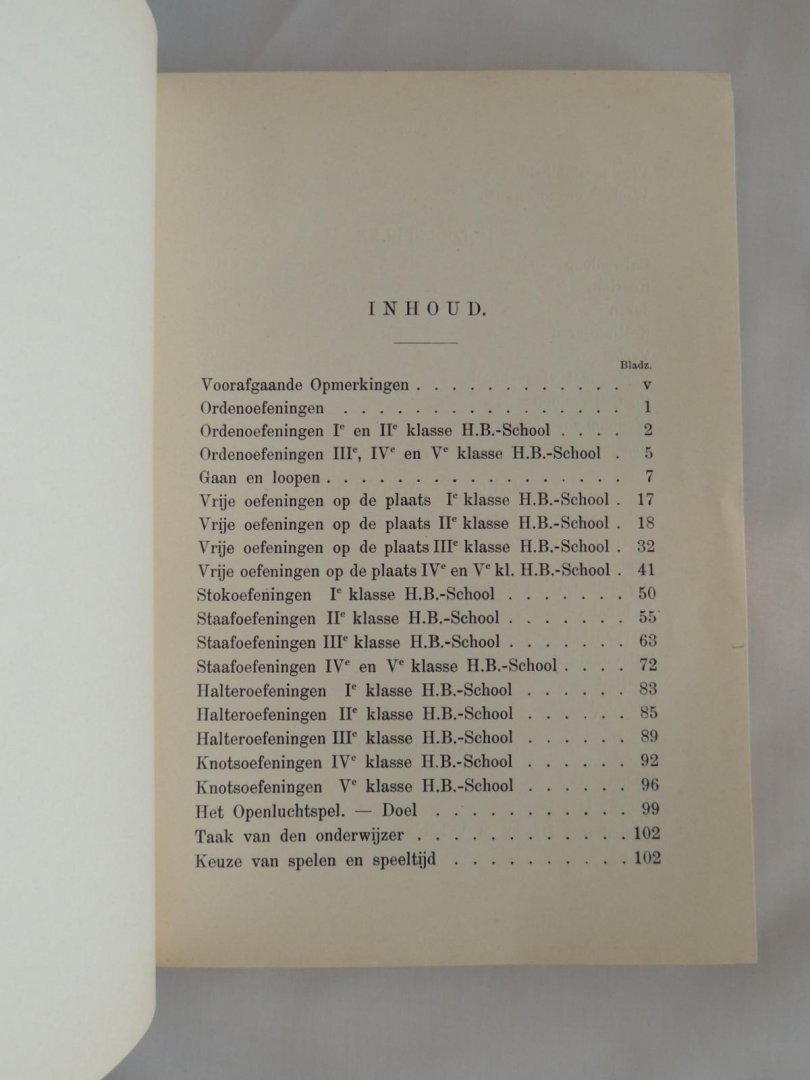 Boom van der J.A. - de vrije, orden, gereedschapsoefeningen gymnastische groepen en veldspelen practische handleiding