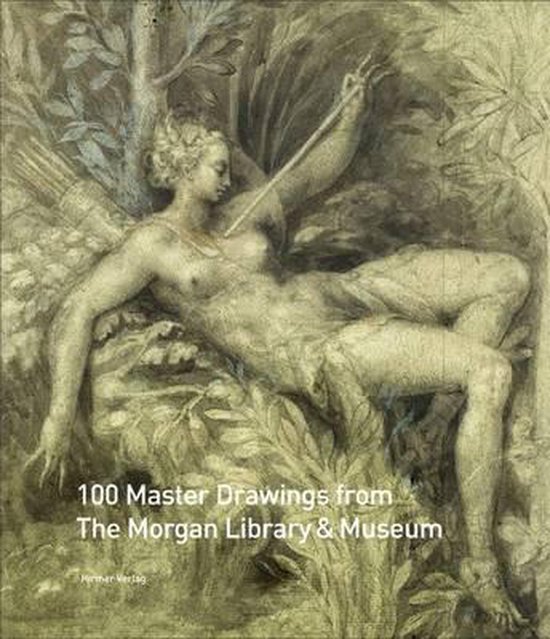 Sibylle Weber am Bach - 100 Master Drawings from the Morgan Library & Museum