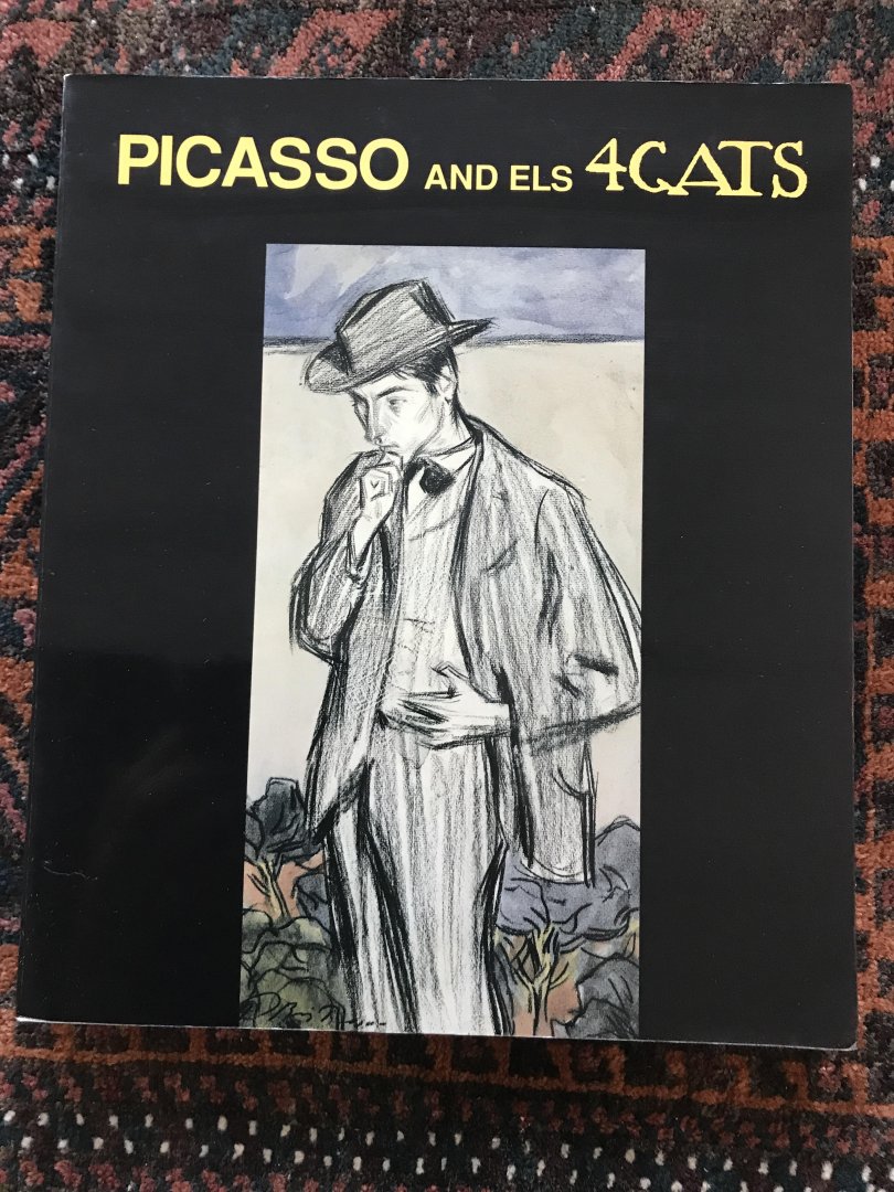 Ocana, Maria Teresa - Picasso and els 4 Gats / The key to modernity