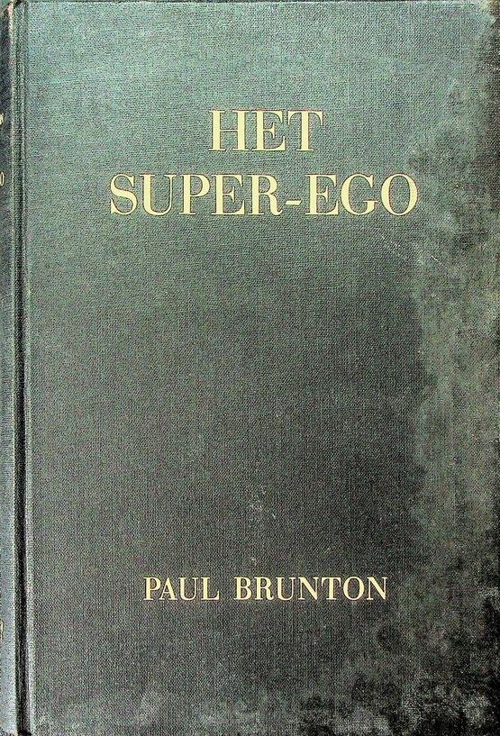 Brunton, Paul - Het Super-Ego