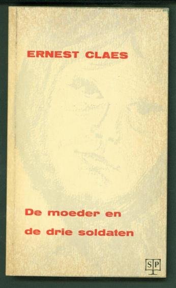 Claes, Ernest - De moeder en de drie soldaten : en andere novellen