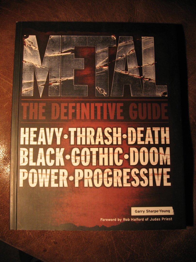 Sharpe-Young, G. - Metal The definitive guide. (Heavy metal)