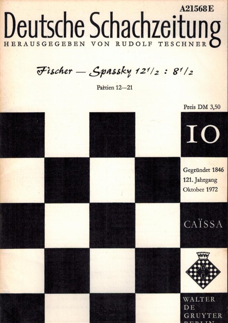 Rudolf Teschner (Herausgeber) - Deutsche Schachzeitung 1972 -Heft 5 bis 12