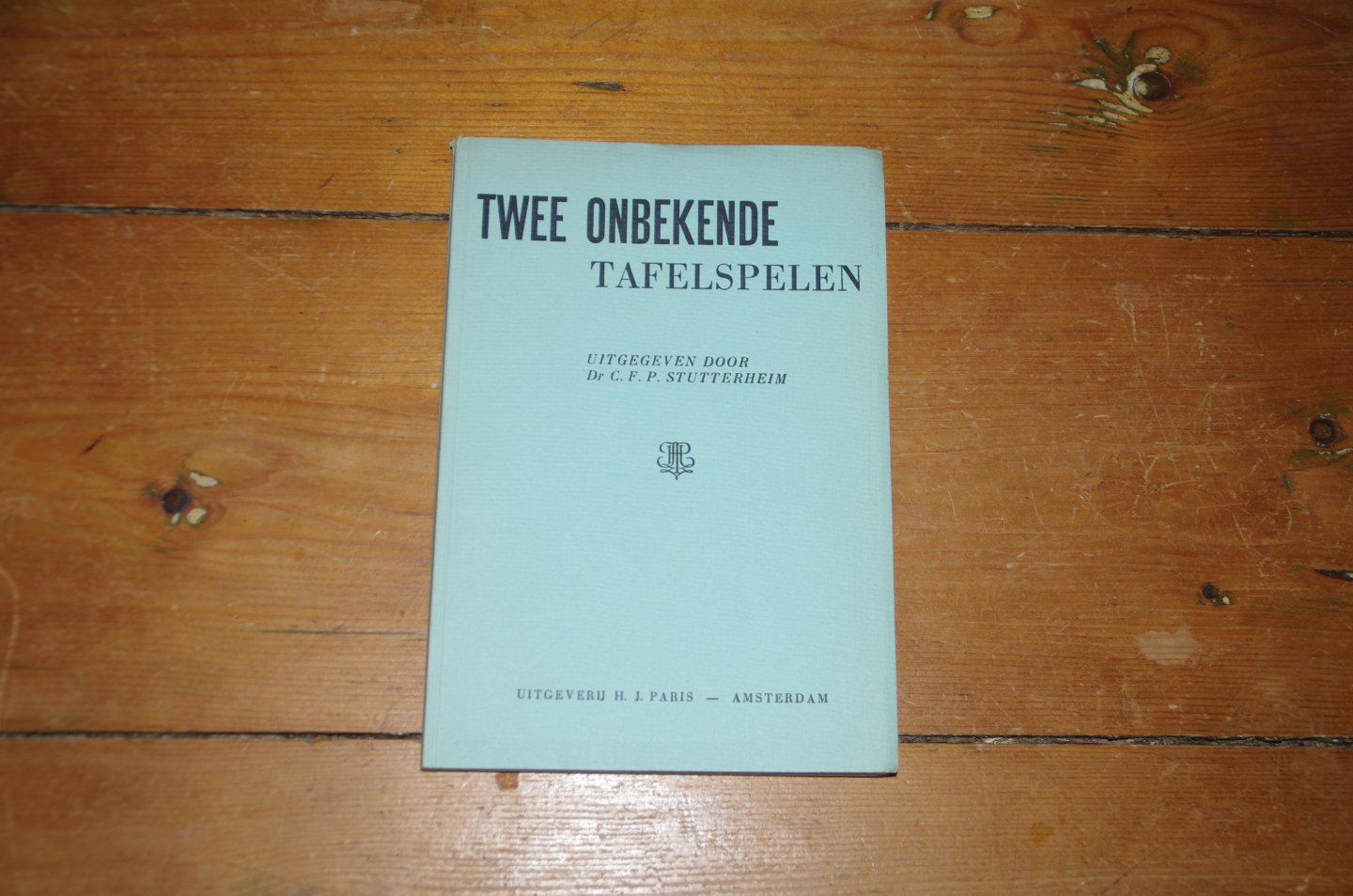 Utgegeven door C.Stutterheim - Twee onbekende tafelspelen