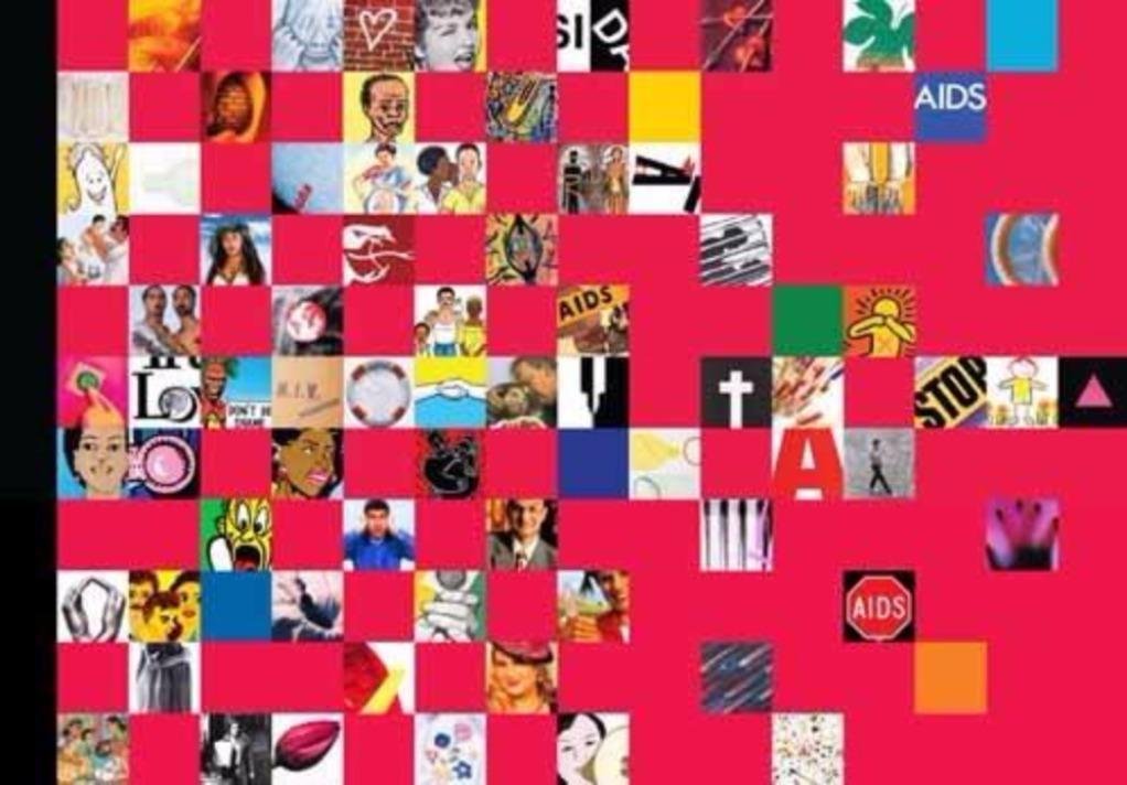  - Graphic Intervention: International AIDS Awareness Posters 1985-2010