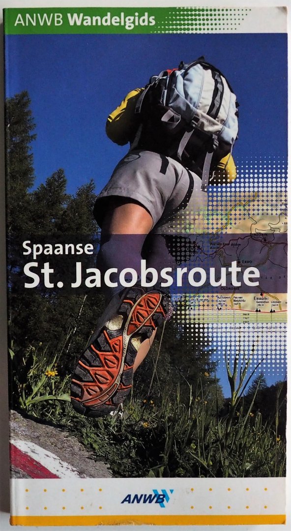Höllhuber Dietrich, ill. Höllhuber Dietrich, Gonzalez Miquel - ANWB Wandelgids Spaanse St. Jacobsroute