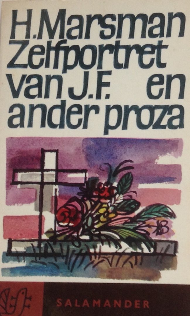 Marsman, H. - Zelfportret van J.F. en ander proza