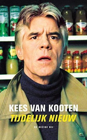 Kooten, Kees van - Tijdelijk nieuw / vijftig tijdopnamen