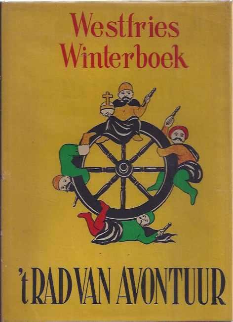 Groot, N. J. (redactie). - Westfries Winterboek. 'T Rad van Avontuur.