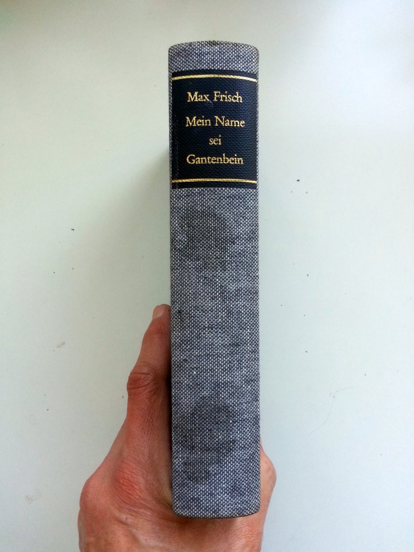 Frisch, Max - Mein Name sei Gantenbein (DUITSTALIG)