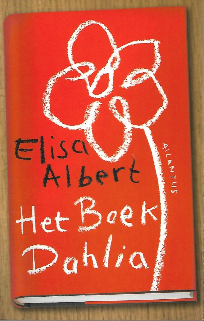 Albert, Elisa - Het Boek Dahlia