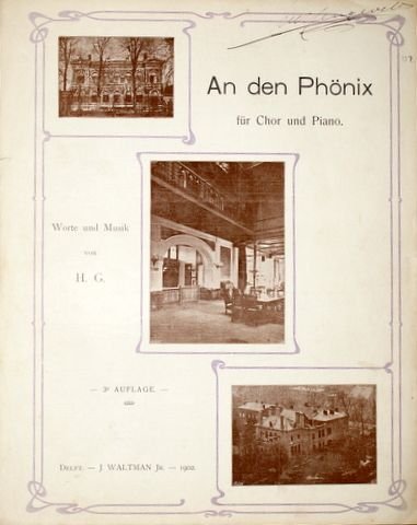 Phönix: - An den Phönix für Chor und Piano. Worte und Musik von H.G. 3e Auflage