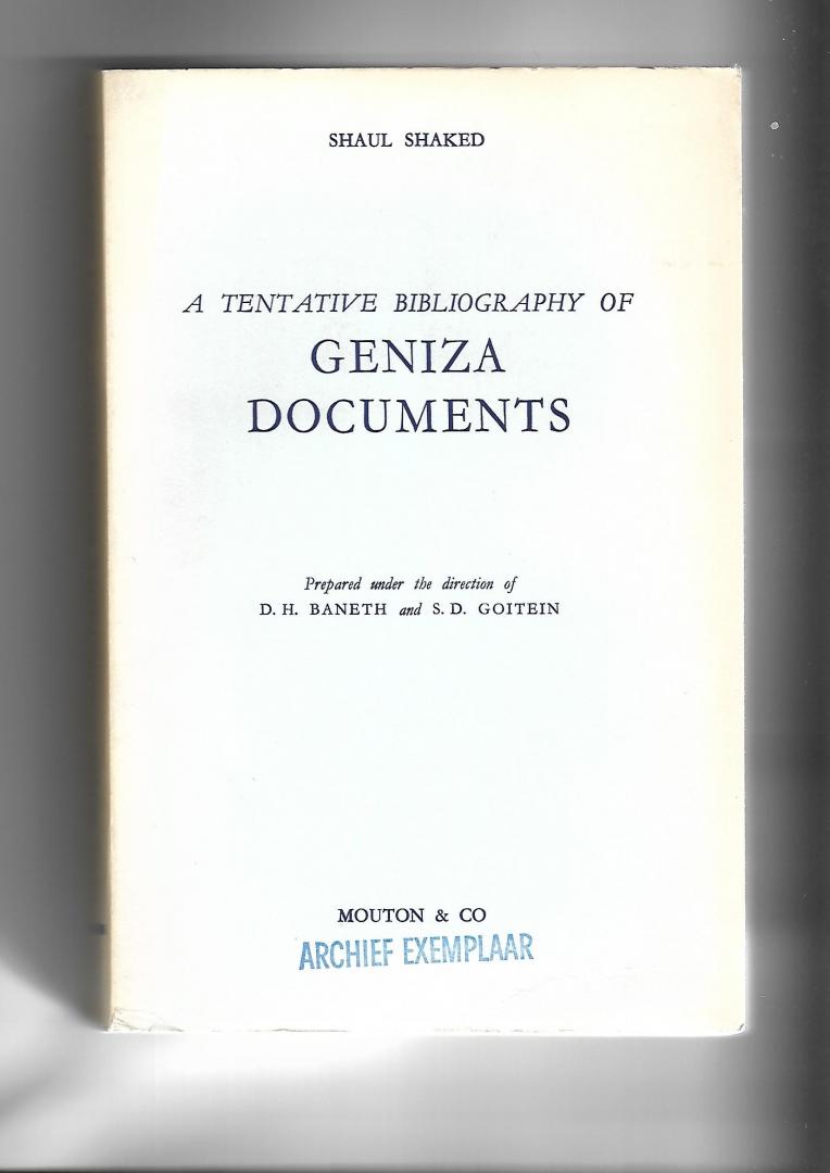 Shaked, Shaul - A Tentative Bibliography of Geniza Documents